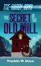 [The Hardy Boys 03] • The Secret of the Old Mill